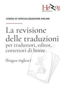 La revisione delle traduzioni per traduttori, editor, correttori di bozze (lingua inglese)